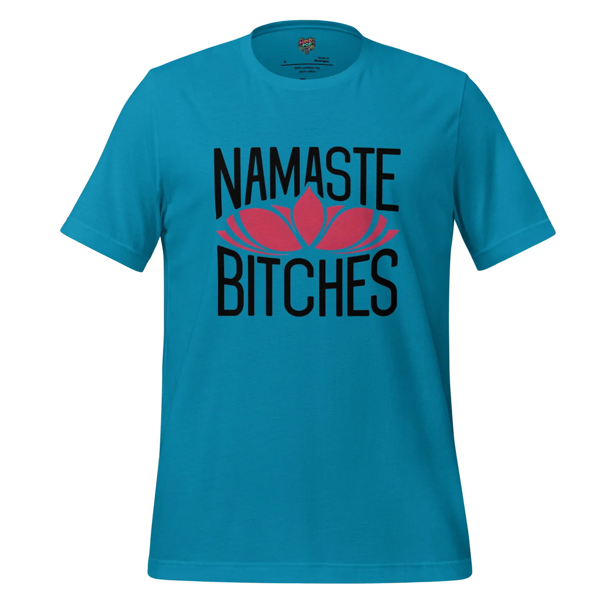 Namaste Bitches Lotus Tee — Sarcastic Yoga Shirt Aqua