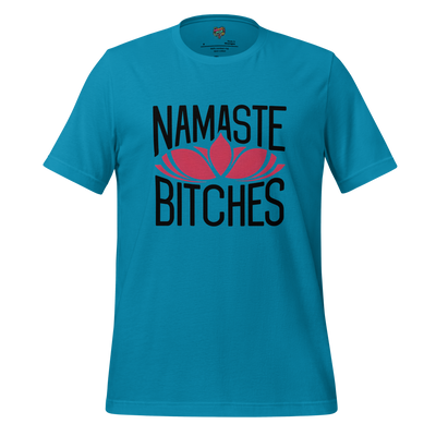 Namaste Bitches Lotus Tee — Sarcastic Yoga Shirt Aqua
