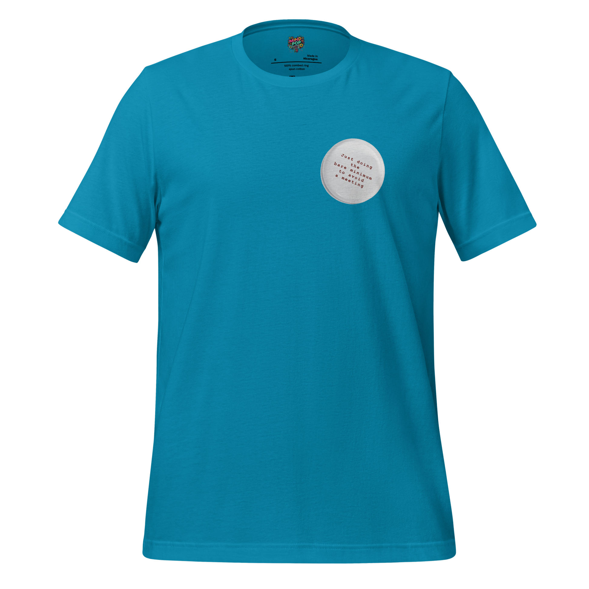 Minimal Amount of Flair Shirt Aqua