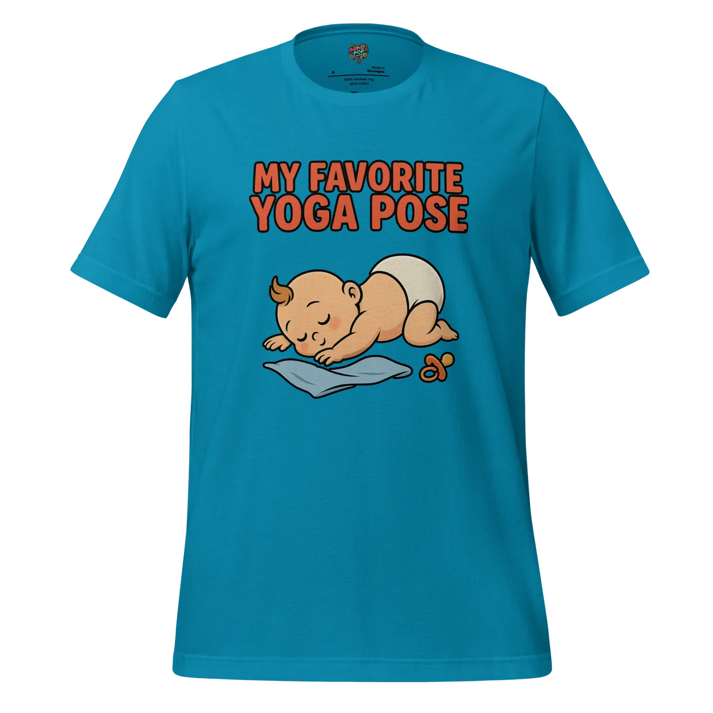 My Favorite Yoga Pose is Childâ€™s Pose Shirt Aqua