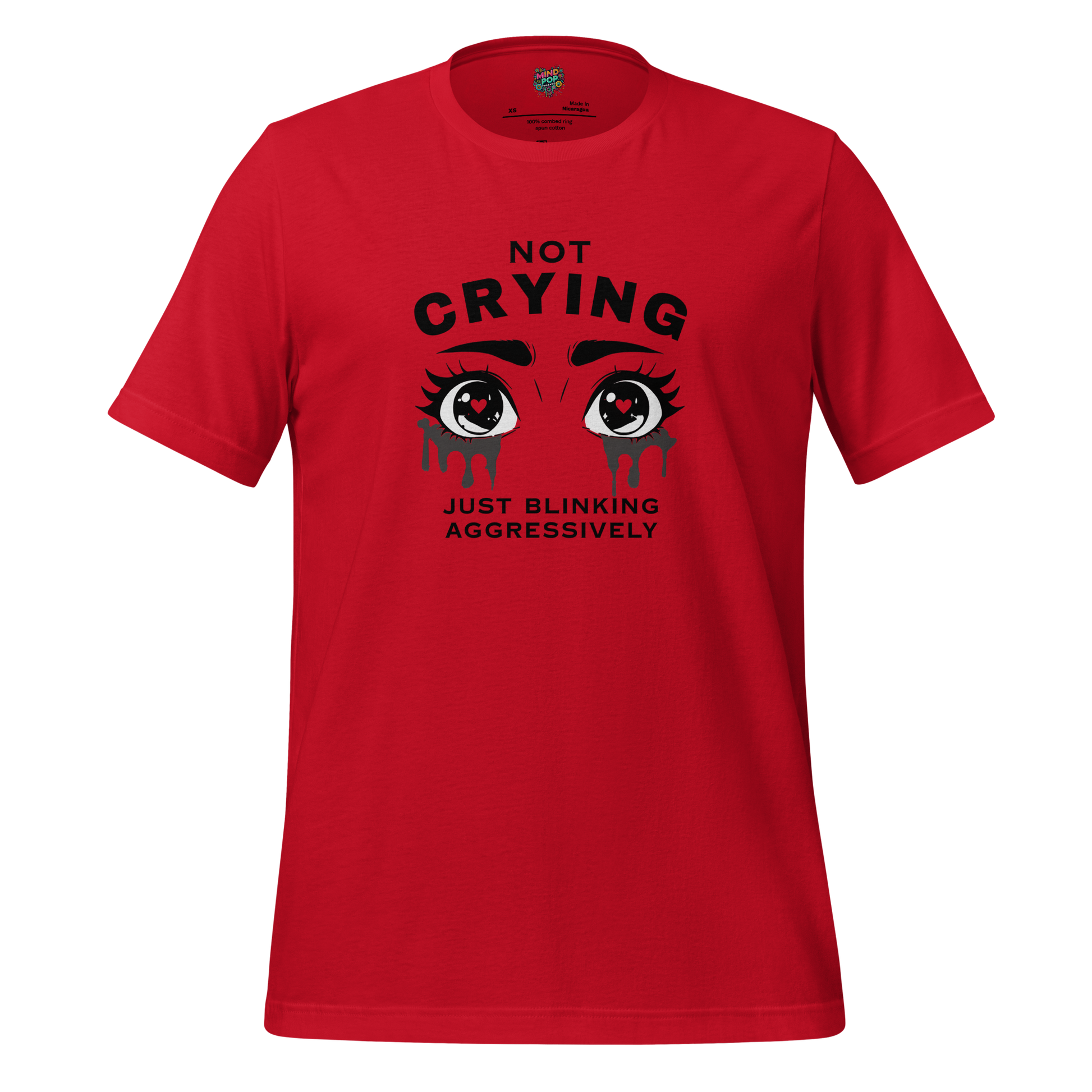 Not Crying Just Blinking Aggressively Shirt Red