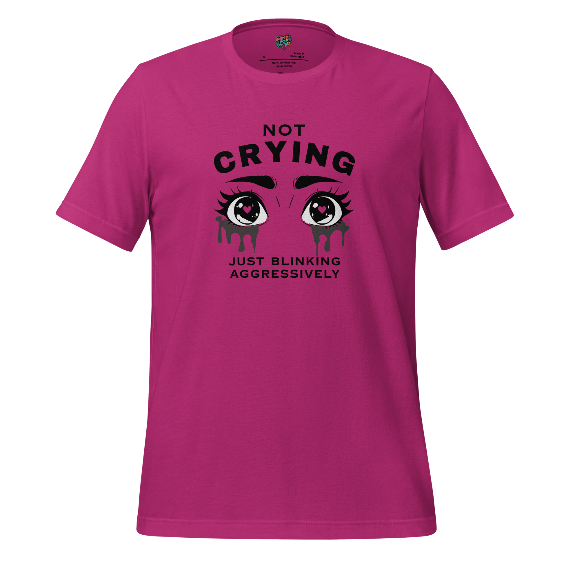 Not Crying Just Blinking Aggressively Shirt Berry