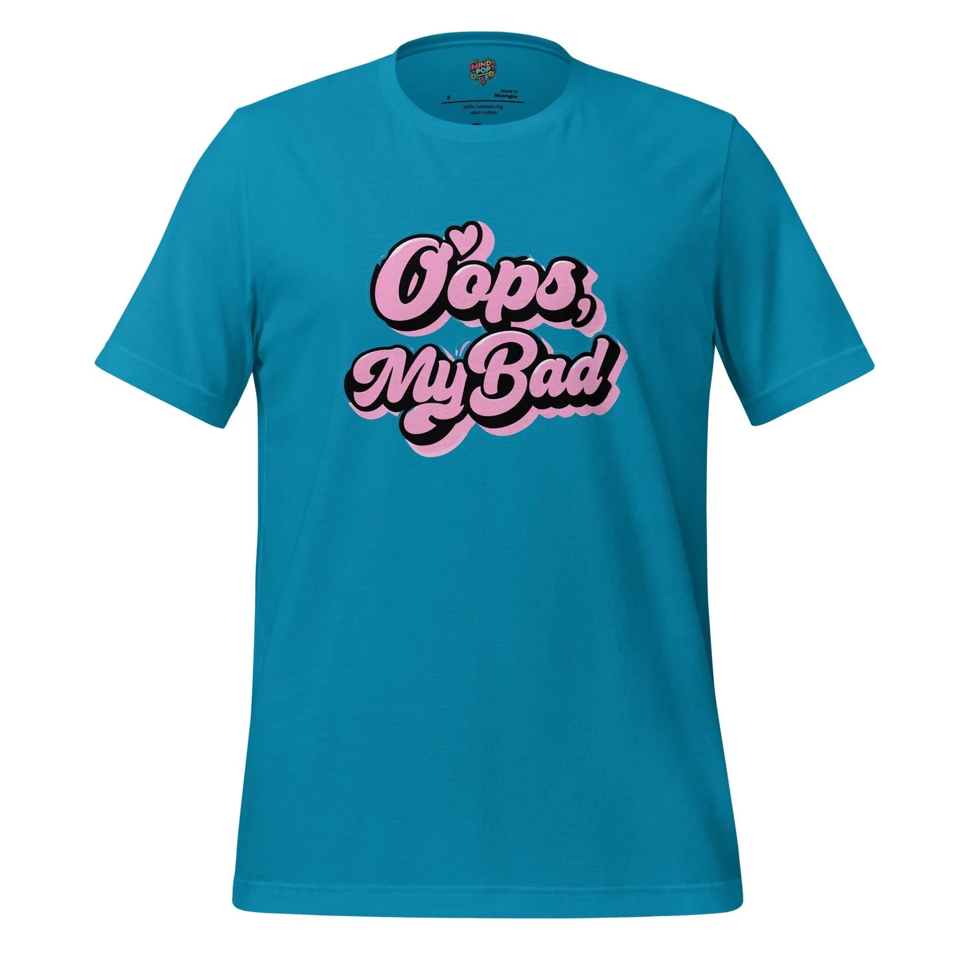 Oops My Bad Shirt Aqua