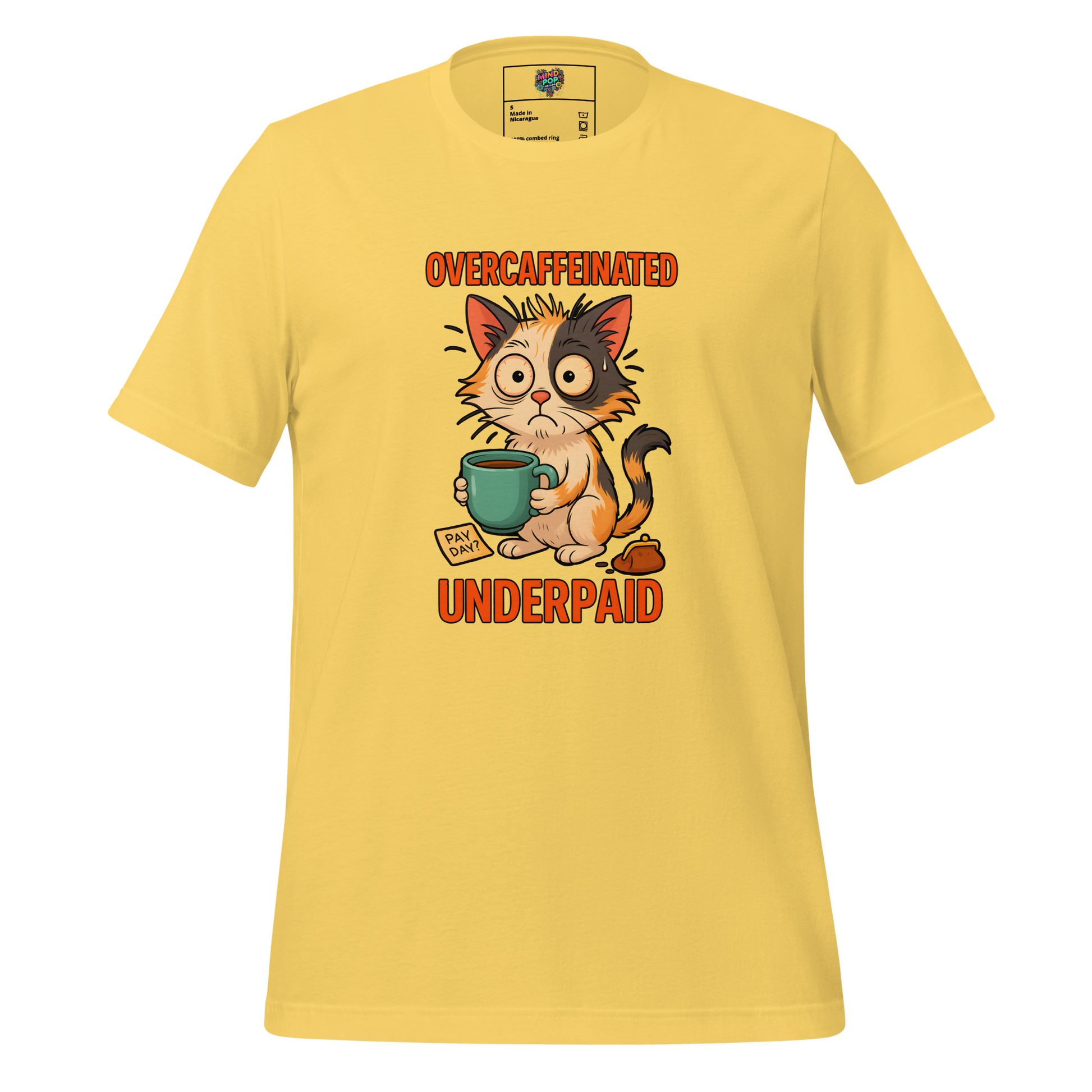Overcaffeinated Underpaid Shirt Yellow