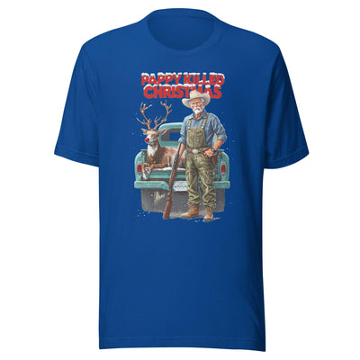 Pappy Killed Christmas Hunting Shirt True Royal