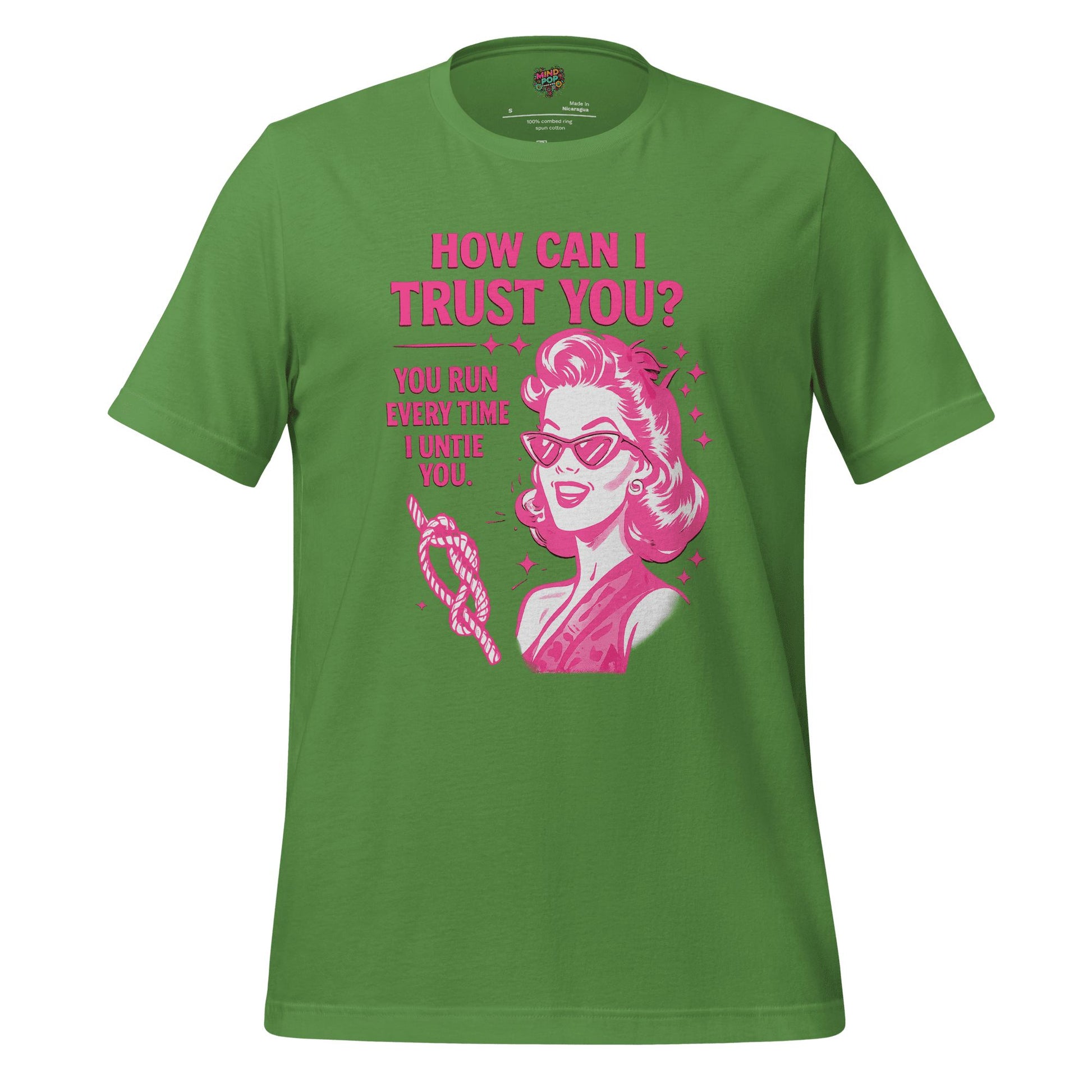 How Can I Trust You Shirt – Retro Sarcastic Graphic Tee Leaf