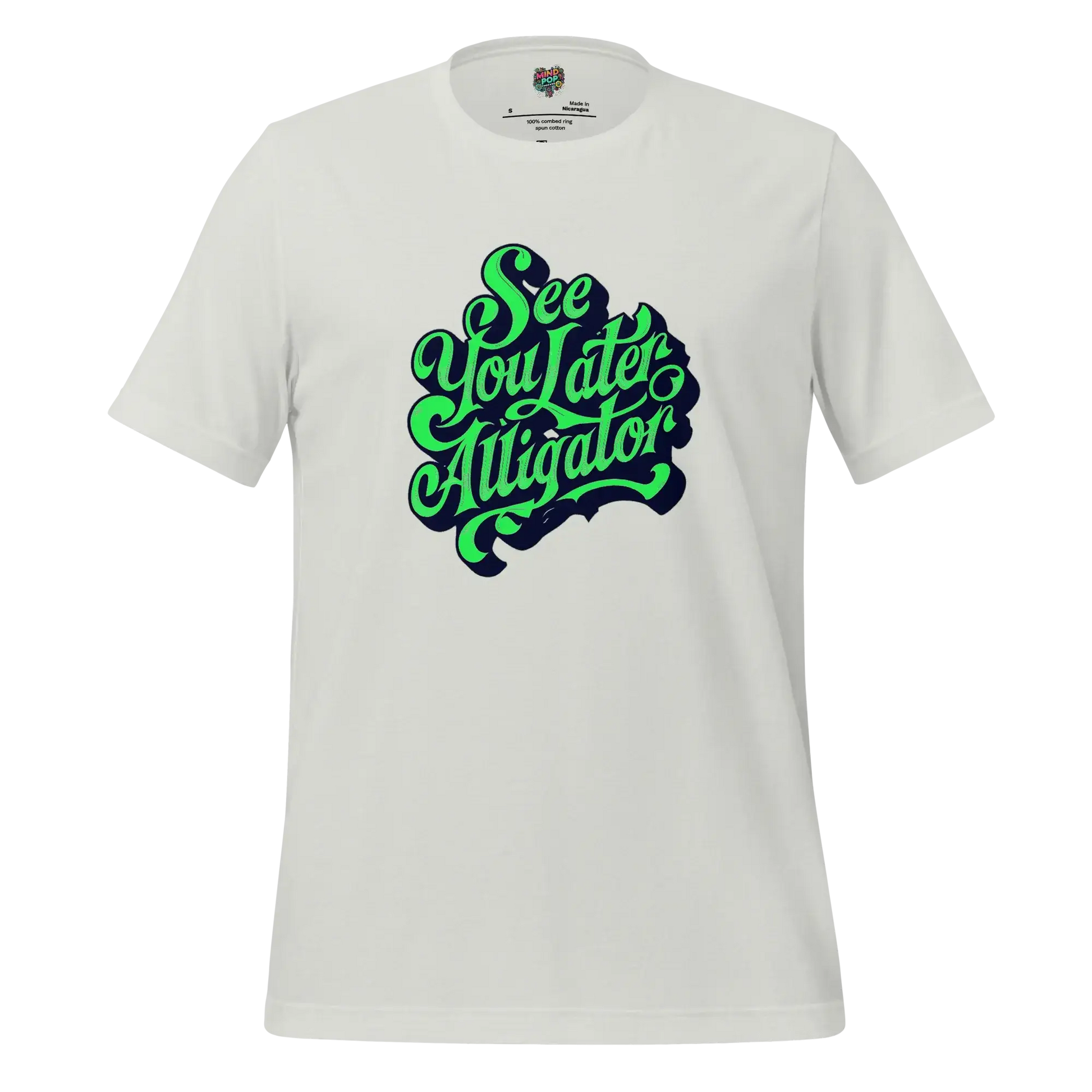 See You Later Alligator Shirt Silver