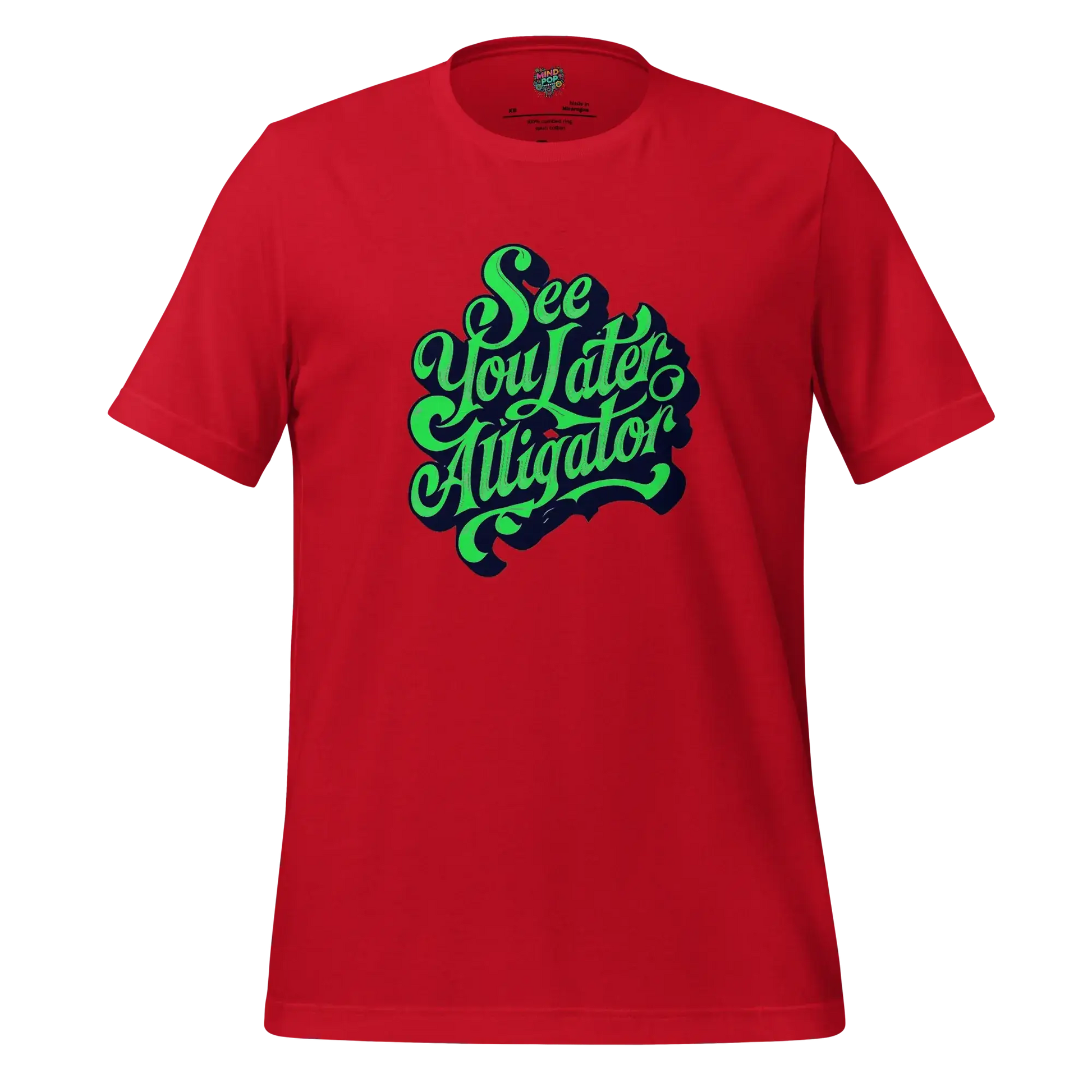 See You Later Alligator Shirt Red