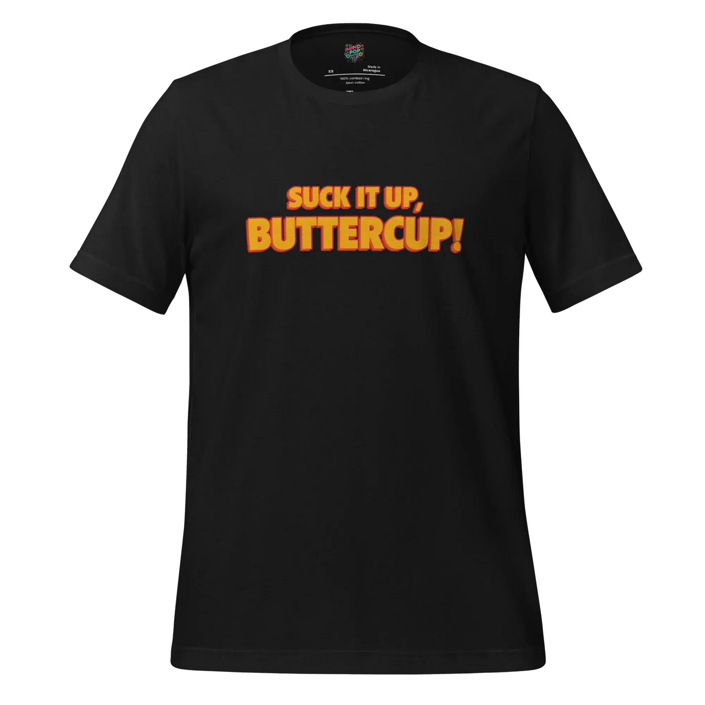 Suck it up, Buttercup! Shirt Vintage Black