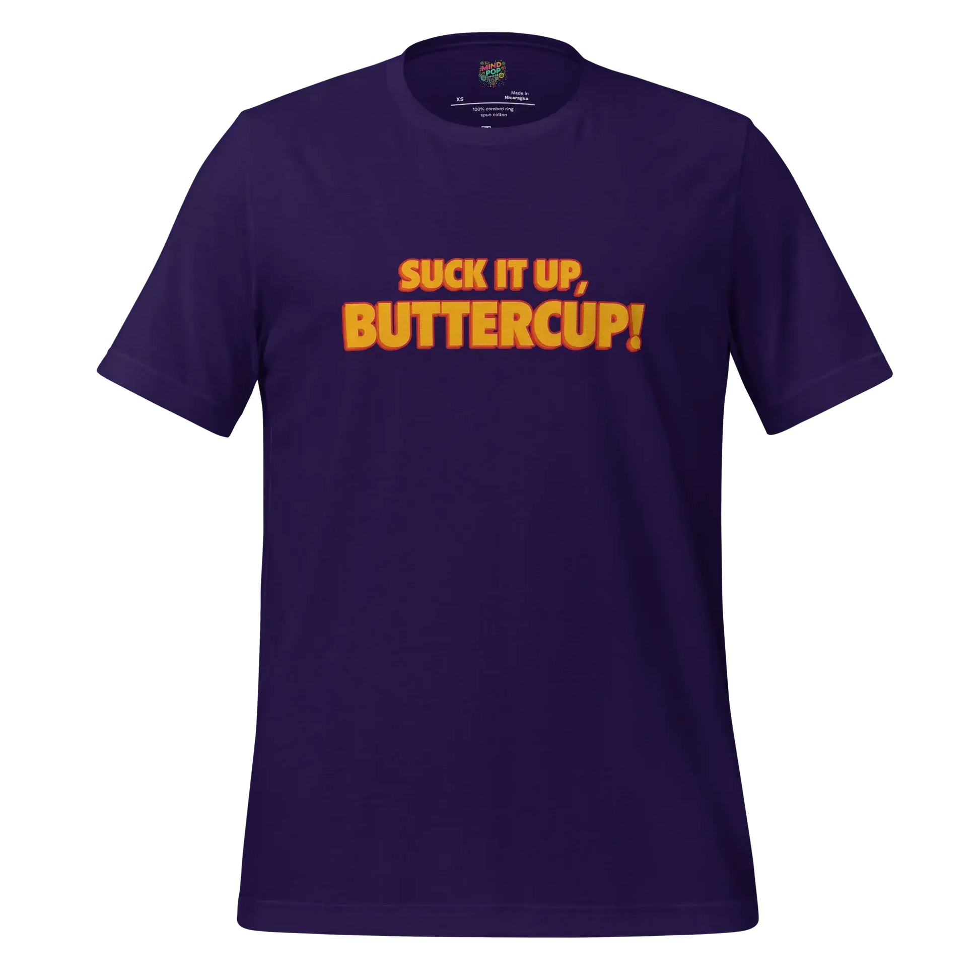 Suck it up, Buttercup! Shirt Team Purple