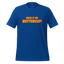 Suck it up, Buttercup! Shirt True Royal