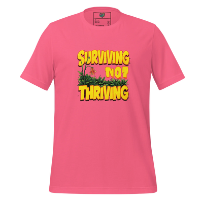 Surviving Not Thriving Shirt Charity Pink