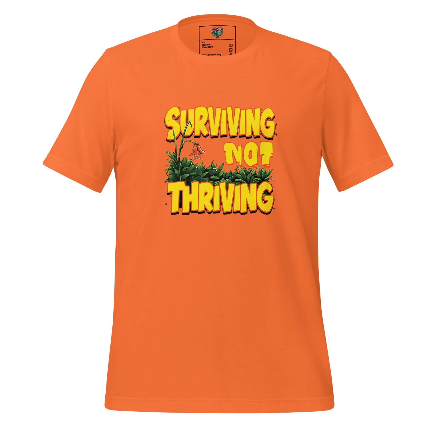 Surviving Not Thriving Shirt Orange