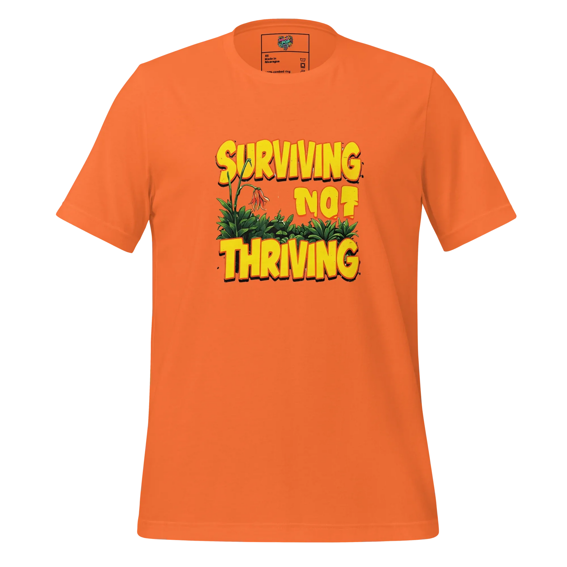 Surviving Not Thriving Shirt Orange