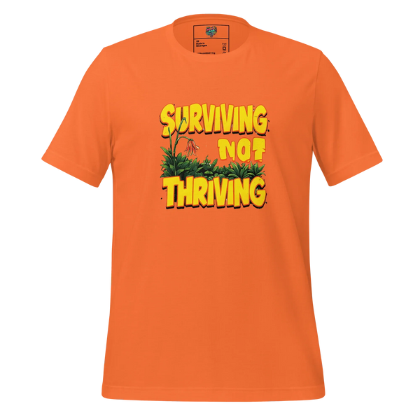 Surviving Not Thriving - Relatable Humor Graphic Tee - tshirt - MPopTop - Orange - 4XL - 1947182_17211