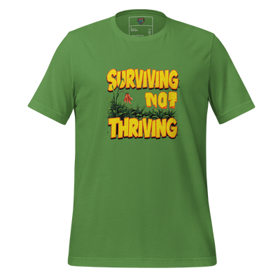 Surviving Not Thriving Shirt Leaf
