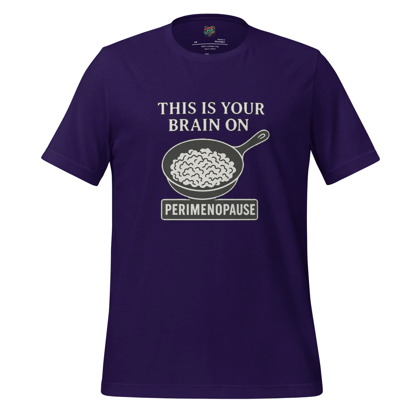 This Is Your Brain on Perimenopause Shirt Team Purple
