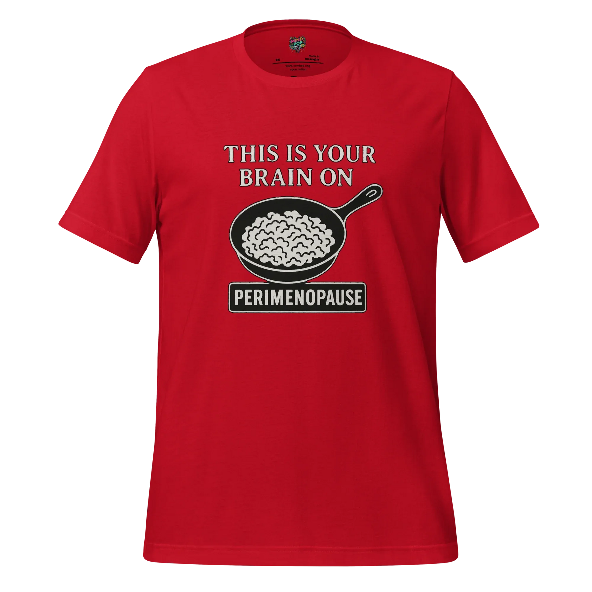 This Is Your Brain on Perimenopause Shirt Red
