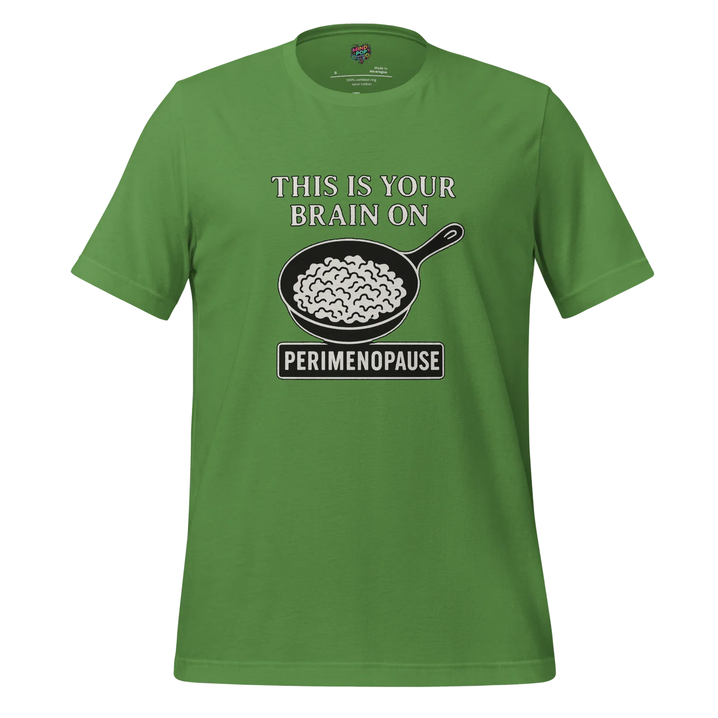 This Is Your Brain on Perimenopause Shirt Leaf