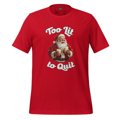 To Lit to Quit Santa Shirt Red