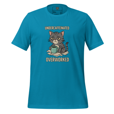 Undercaffeinated Overworked Shirt Aqua