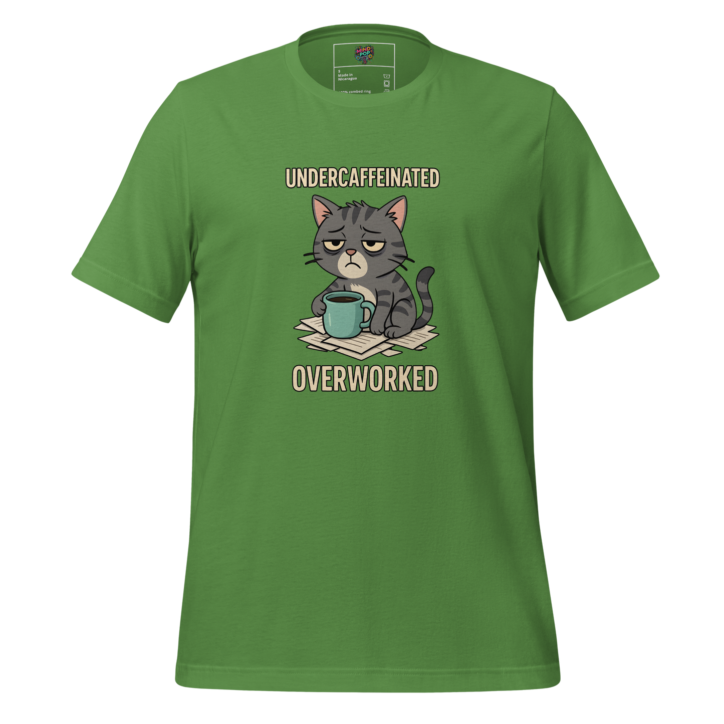 Undercaffeinated Overworked Shirt Leaf
