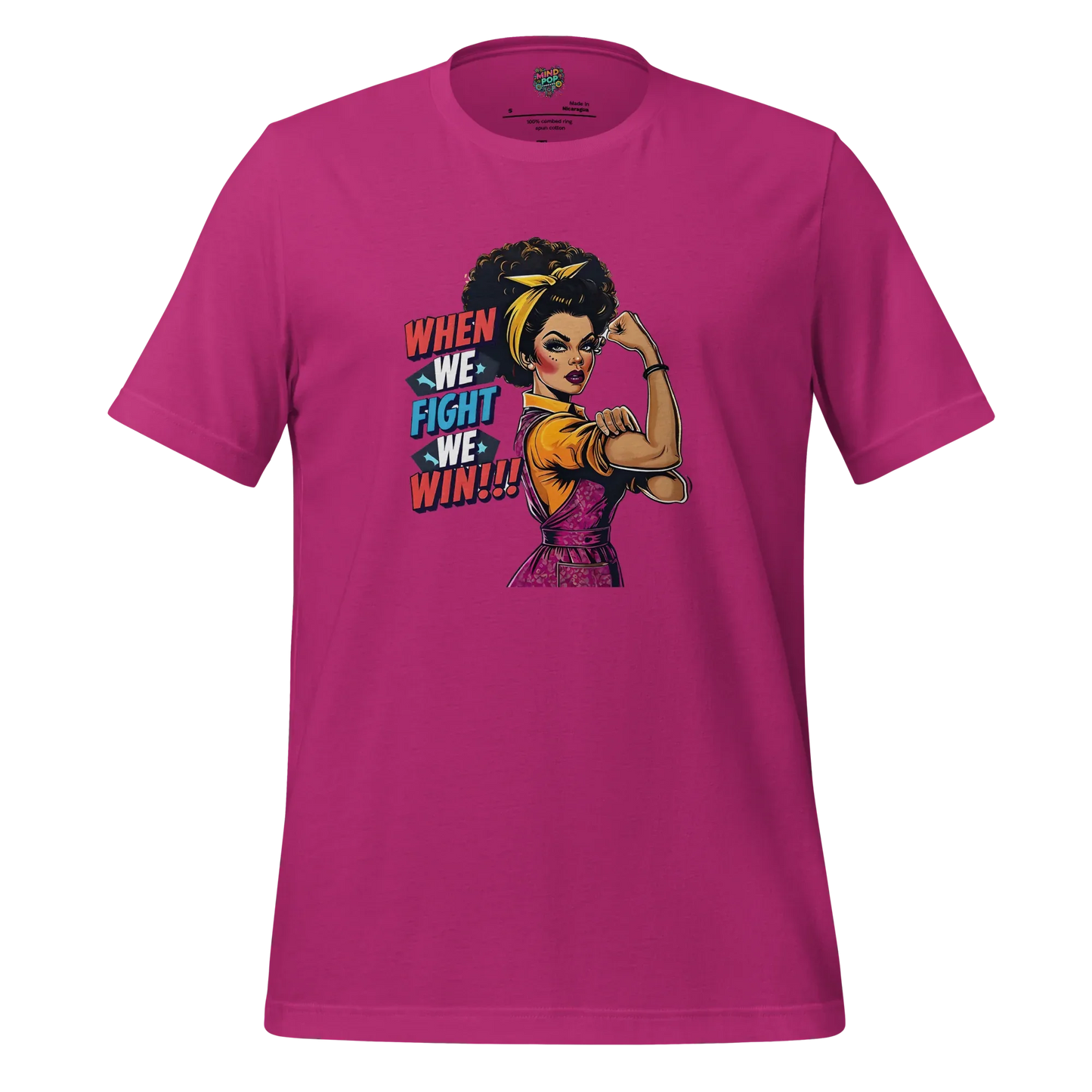 When We fight, We Win Shirt Afro-Rosie Berry