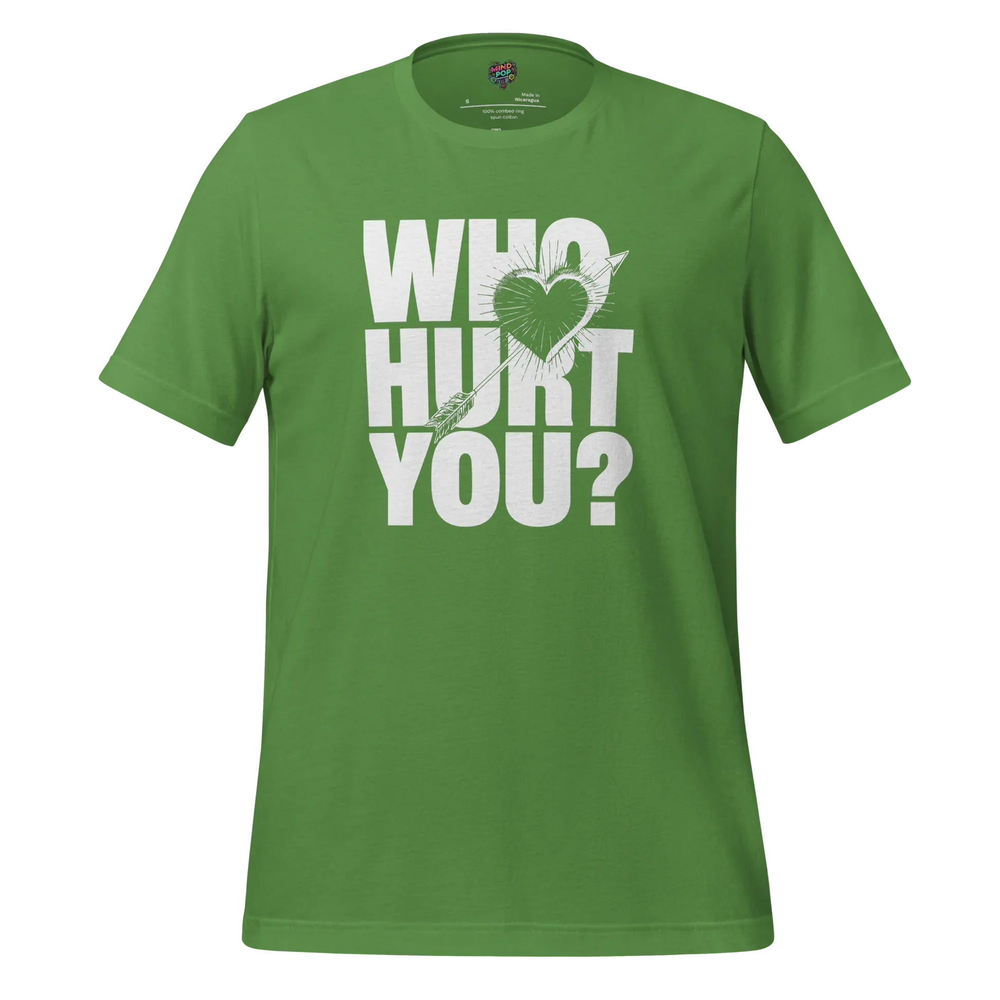 Who Hurt You - Dark Humor Tee Leaf