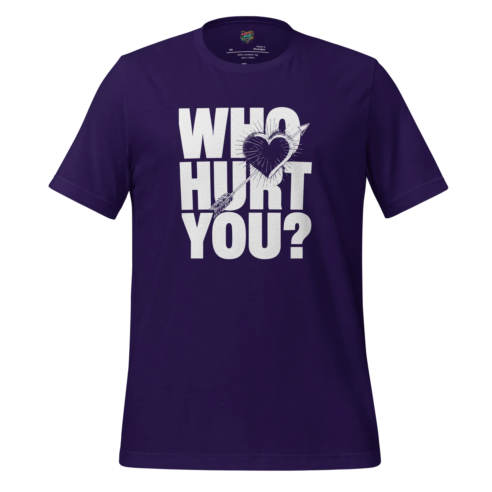 Who Hurt You - Dark Humor Tee Team Purple