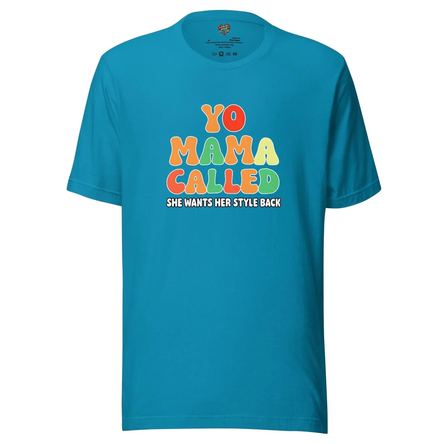 Yo Mama Called Shirt Aqua