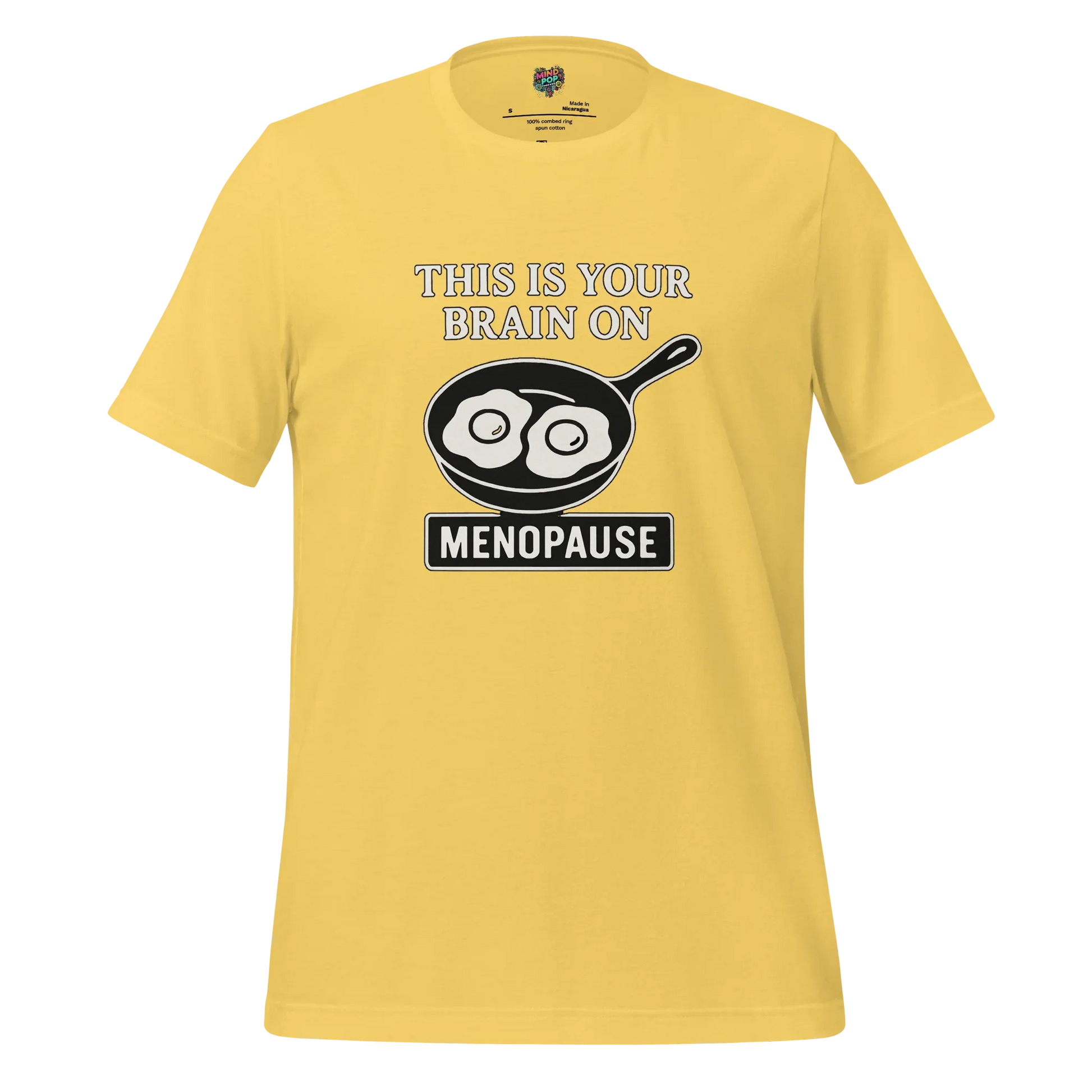 Your Brain on Menopause Shirt Yellow