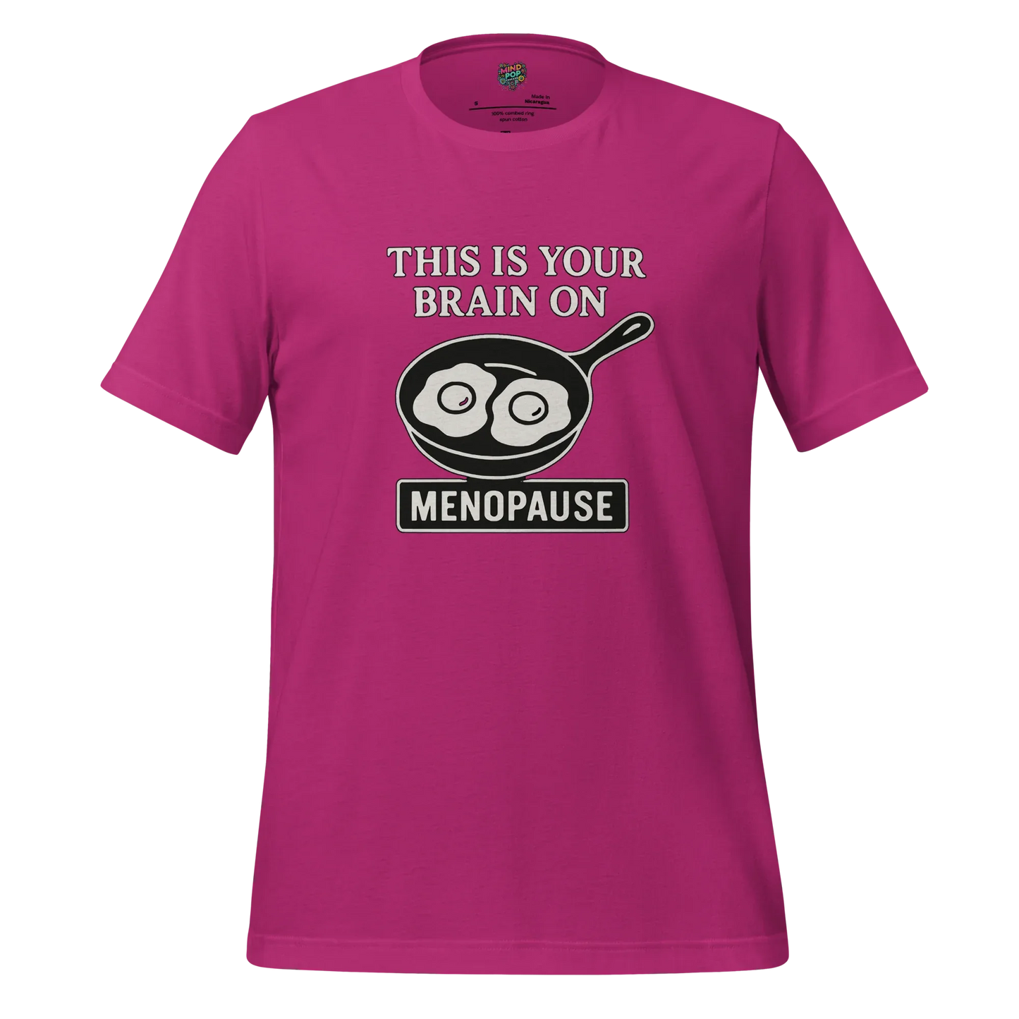 Your Brain on Menopause Shirt Berry
