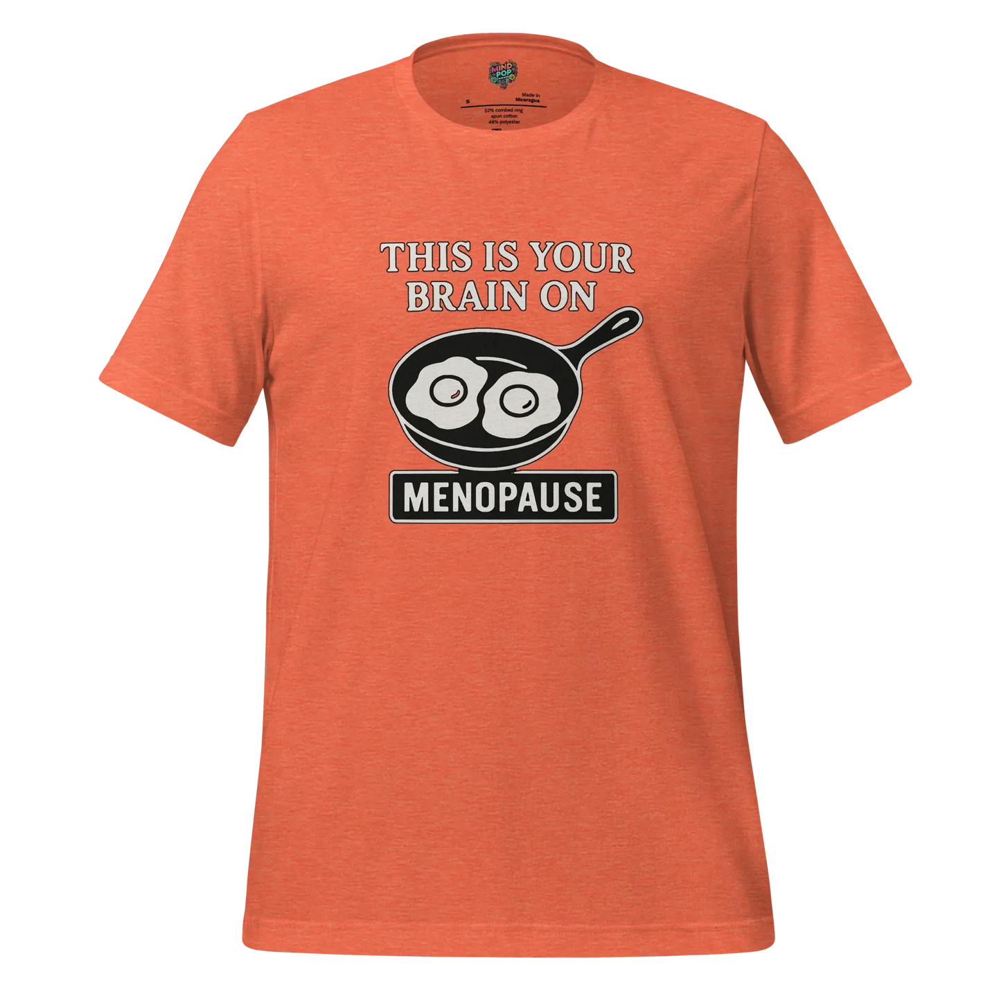 Your Brain on Menopause Shirt Heather Orange