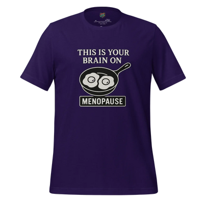Your Brain on Menopause Shirt Team Purple