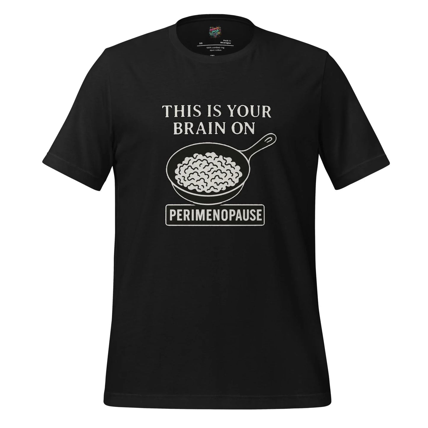Your Brain on Perimenopause Shirt Vintage Black
