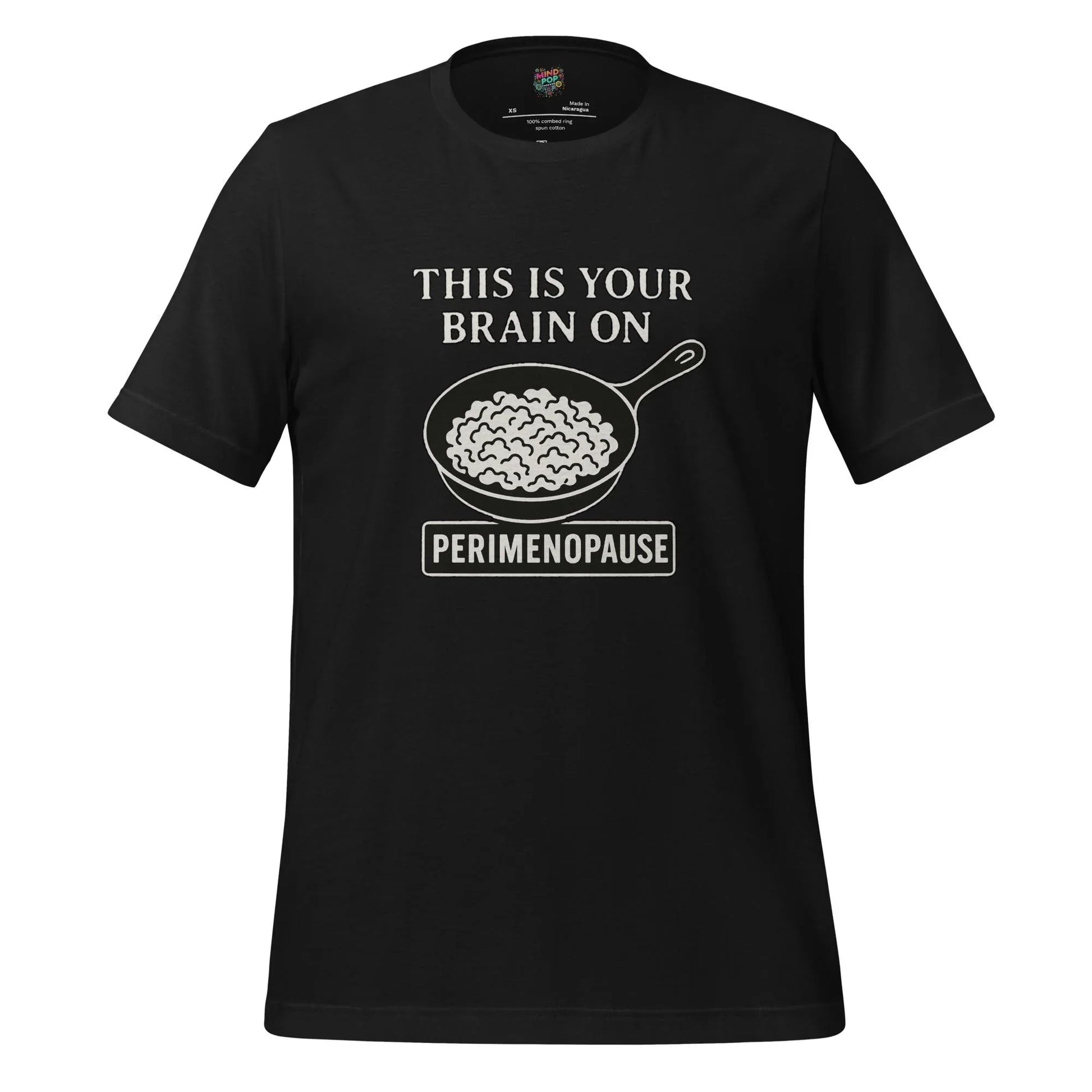 Your Brain on Perimenopause Shirt Vintage Black