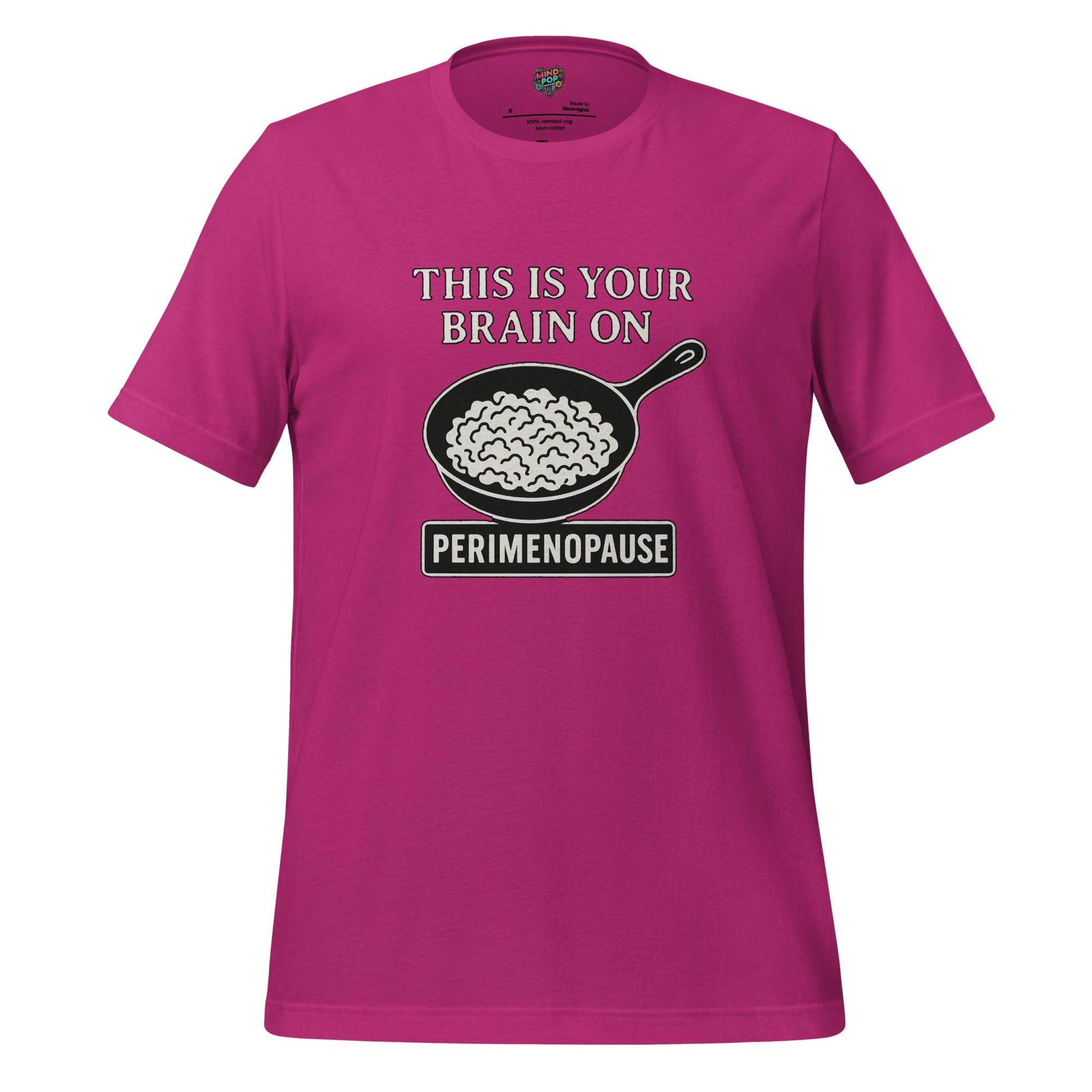 Your Brain on Perimenopause Shirt Berry