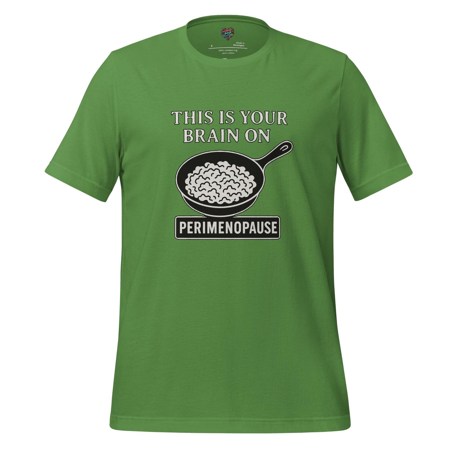 Your Brain on Perimenopause Shirt Leaf