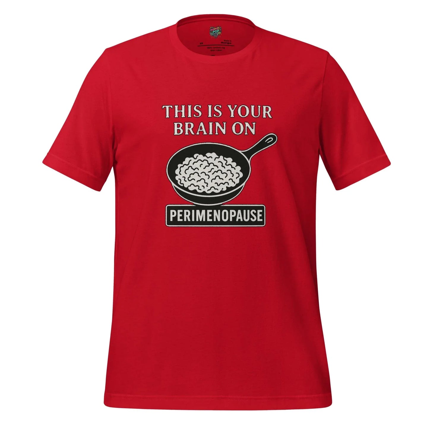 Your Brain on Perimenopause Shirt Red