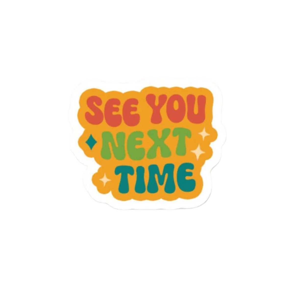 See you next time sticker