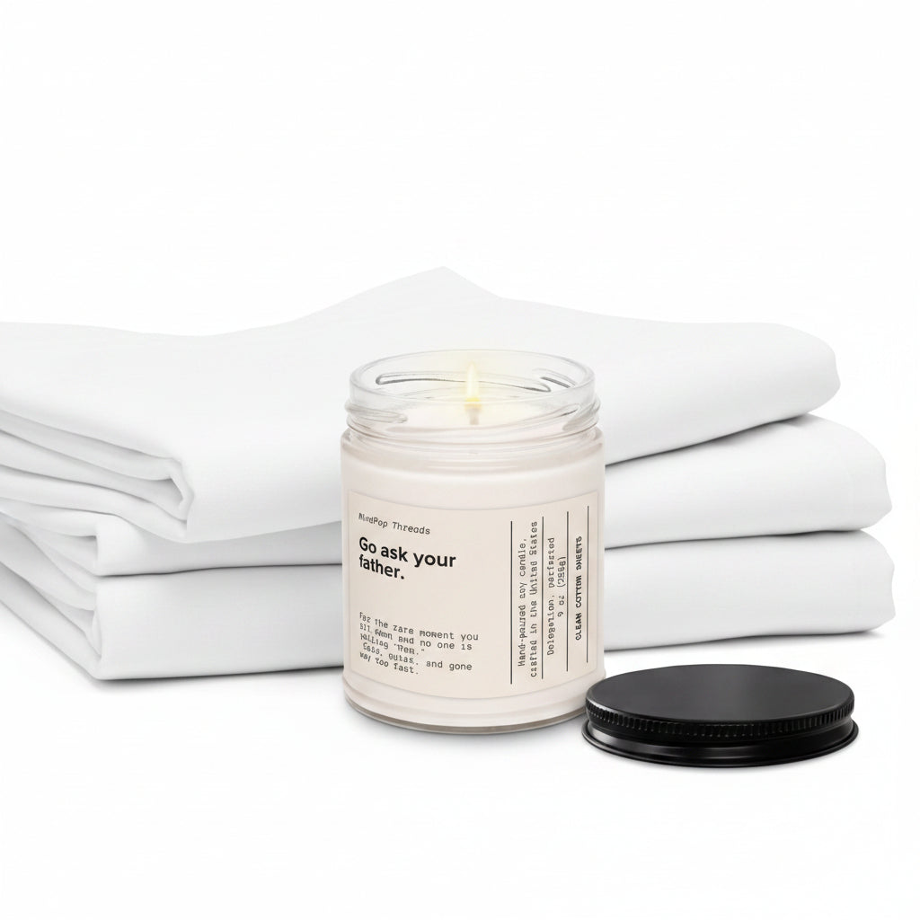 Go ask your father, clean sheets scent candle