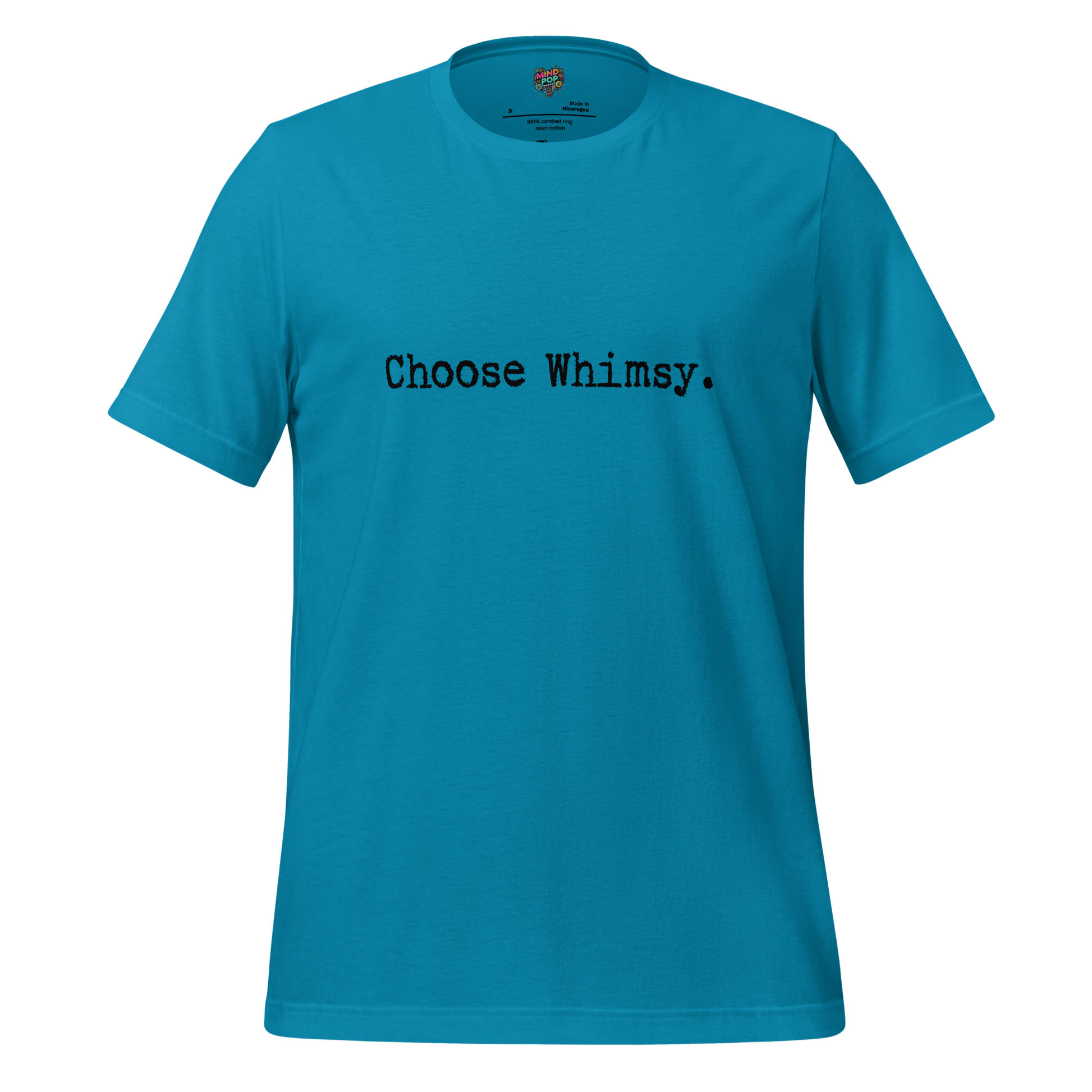 Choose Whimsy Shirt Aqua