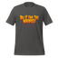 Do It for the Whimsy Tee — Dark Humor Graphic Shirt Asphalt