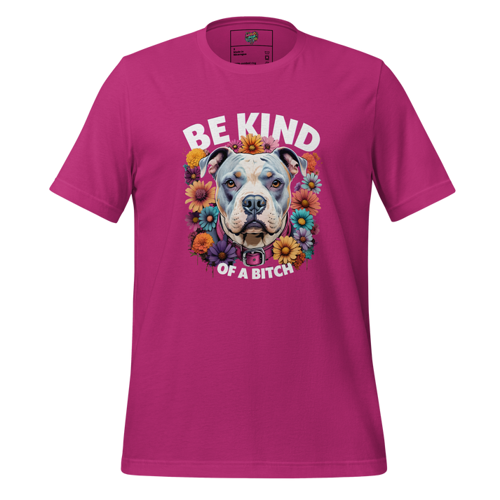 Be Kind of a Bitch shirt