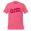 I’m Rubber, You’re Glue Shirt Charity Pink