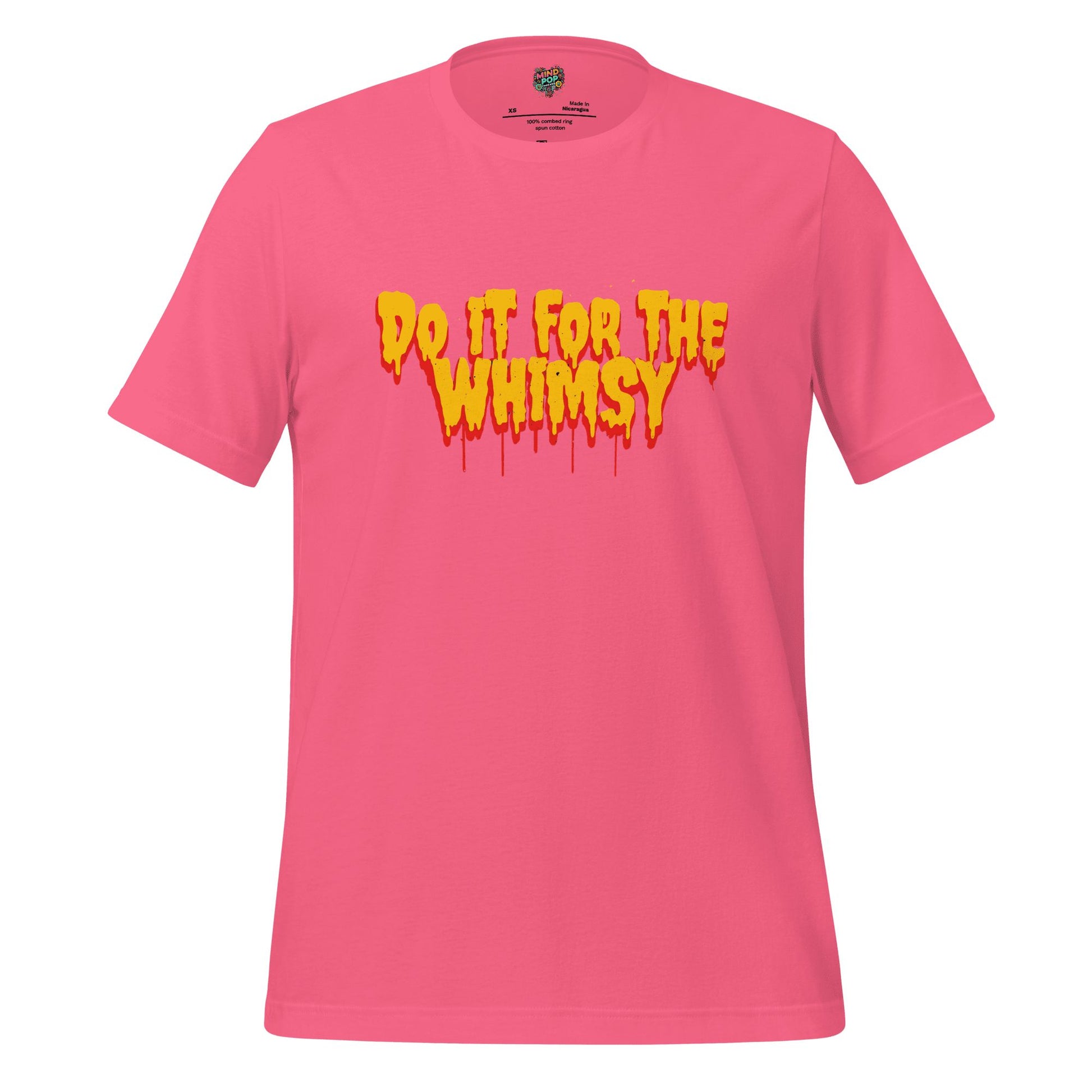 Do It for the Whimsy Tee — Dark Humor Graphic Shirt Charity Pink