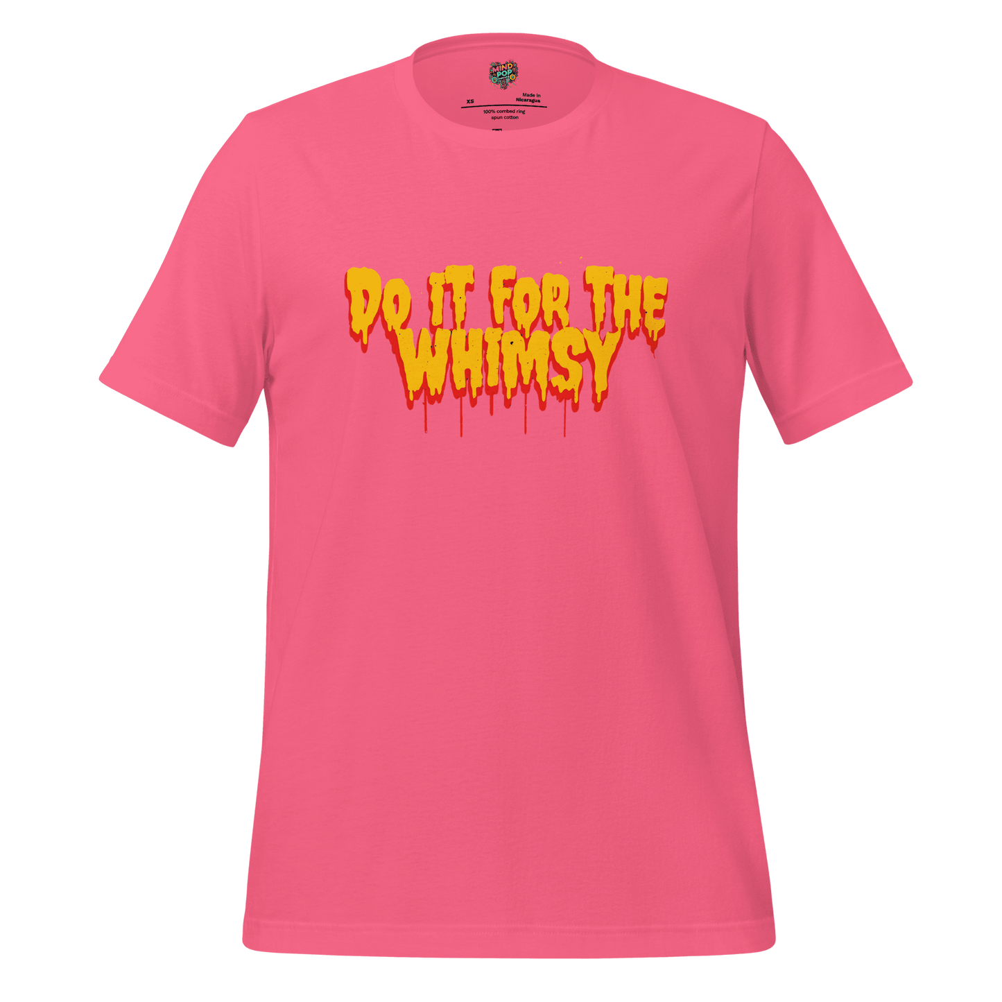 Do It for the Whimsy Tee — Dark Humor Graphic Shirt Charity Pink