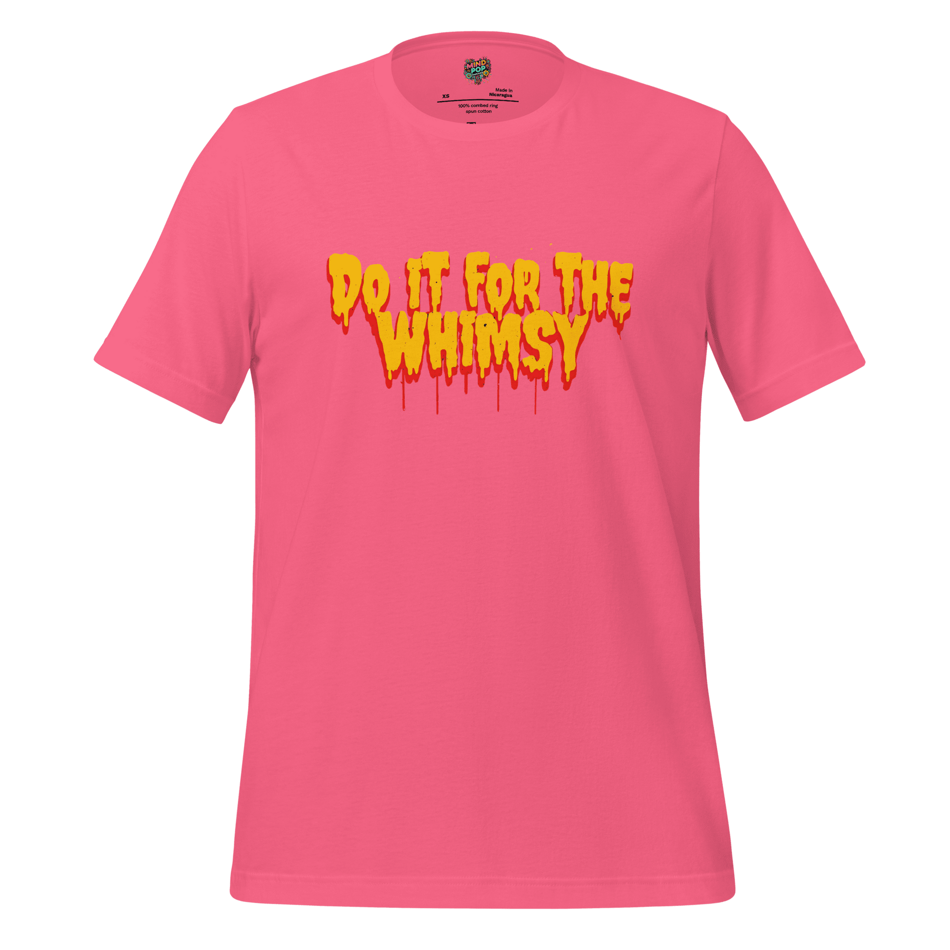 Do It for the Whimsy Tee — Dark Humor Graphic Shirt Charity Pink