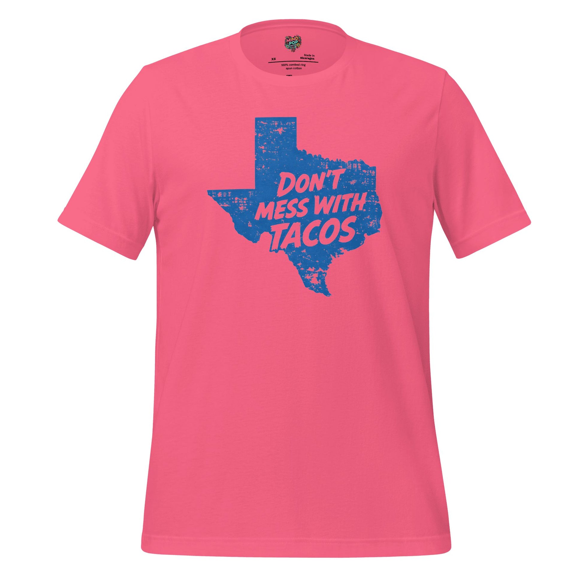 Don’t Mess With Tacos Shirt – Texas State Motto Food Graphic Charity Pink