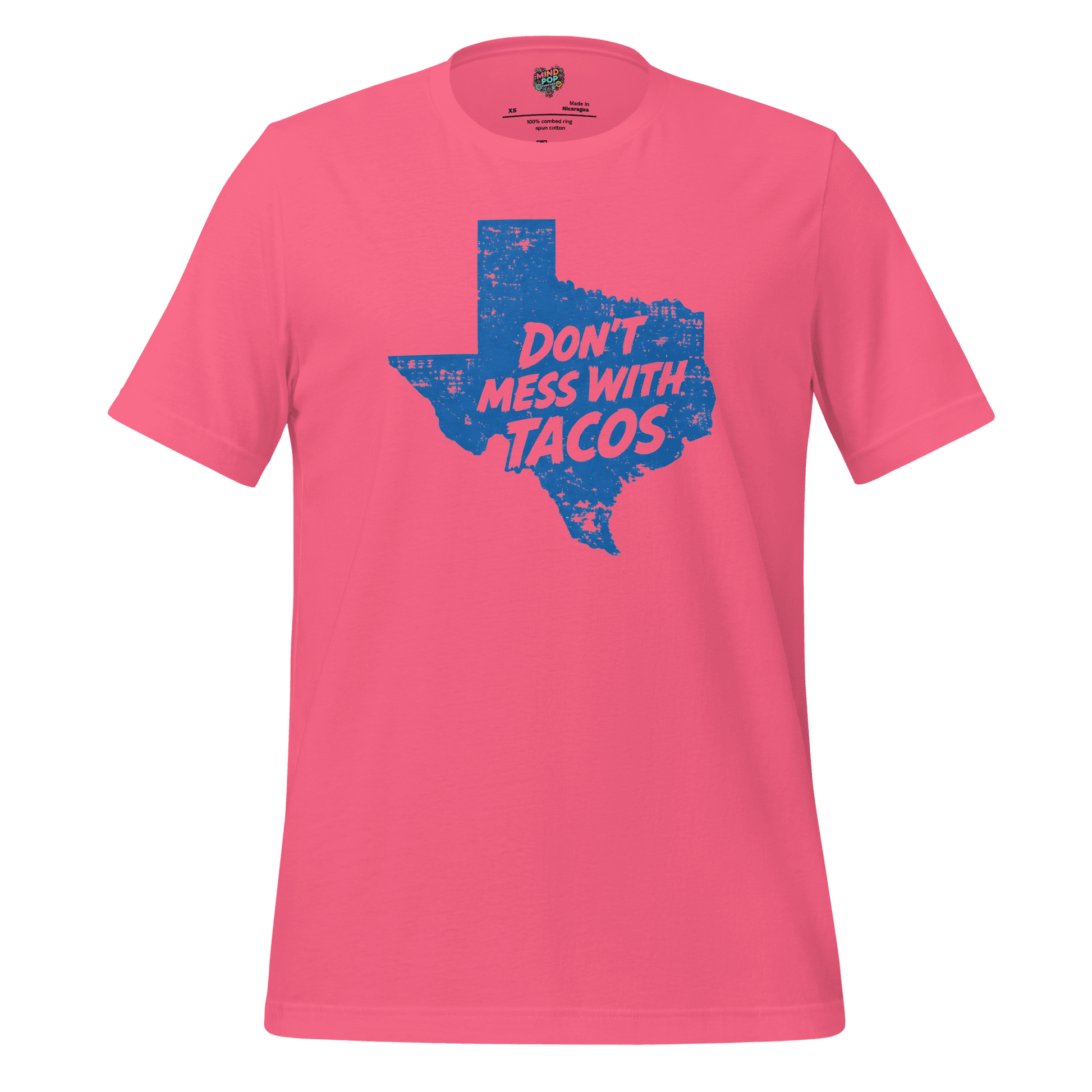 Don’t Mess With Tacos Shirt – Texas State Motto Food Graphic Charity Pink